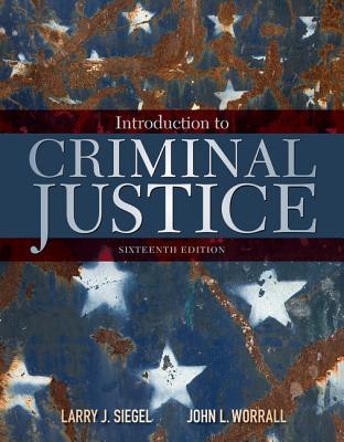 Introduction To Criminal Justice 16Th
