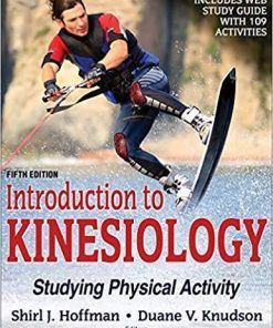 Introduction To Kinesiology Studying Physical Activity 5th