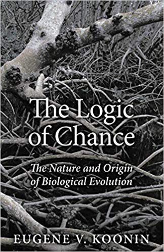 Logic Of Chance The The Nature And Origin Of Biological Evolution