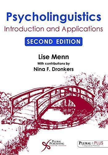Psycholinguistics Introduction And Applications 2Nd