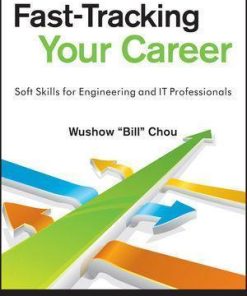 Fast Tracking Your Career Soft Skills For Engineering And It Professionals