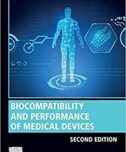 Biocompatibility And Performance Of Medical Devices