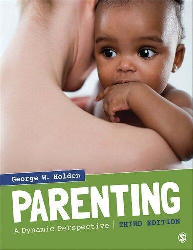 Parenting A Dynamic Perspective 3Rd
