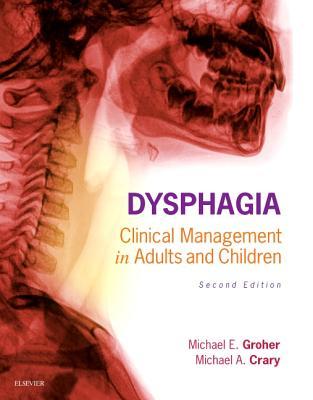 Dysphagia Clinical Management In Adults And Children 2Nd