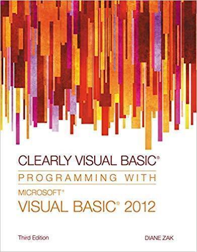 Clearly Visual Basic Programming With Microsoft Visual Basic 2012 3Rd