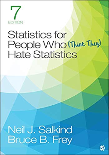 Statistics for People Who Think They Hate Statistics 7th
