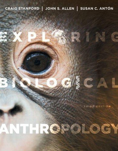 Exploring Biological Anthropology The Essentials 3Rd