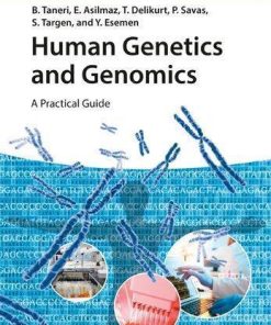 Human Genetics And Genomics A Practical Guide
