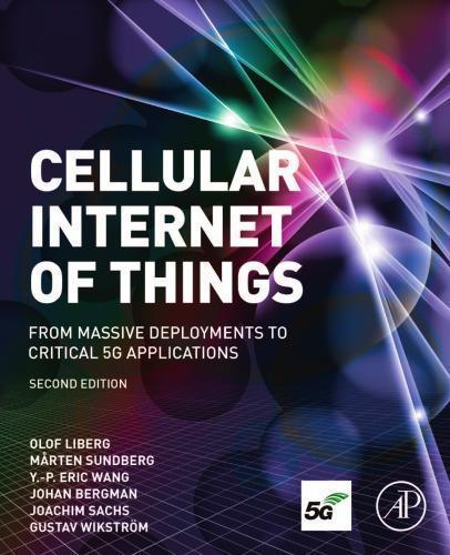 Cellular Internet Of Things 2Nd Technologies Standards And Performance