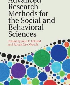 Advanced Research Methods For The Social And Behavioral Sciences