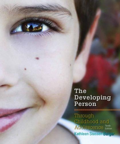 Developing Person Through Childhood And Adolescence 10Th