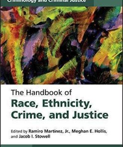 The Handbook Of Race Ethnicity Crime And Justice