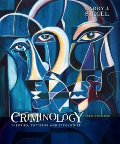 Criminology Theories Patterns And Typologies 13th 1