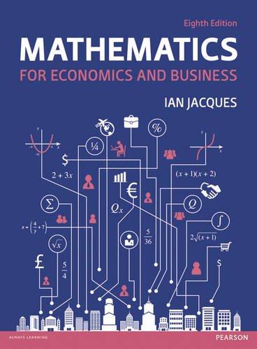 Mathematics For Economics And Business 8th