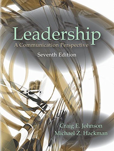 Leadership A Communication Perspective Seventh 8211 7th