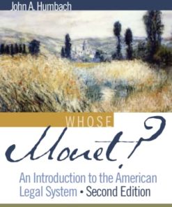 Whose Monet An Introduction to the American Legal System Academic Success Series 2nd