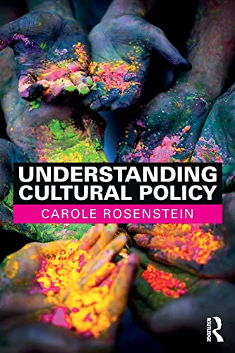 Understanding Cultural Policy 1st