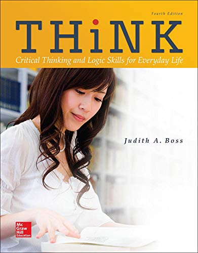 THiNK Critical Thinking And Logic Skills For Everyday Life 4th Ed 8211 4th