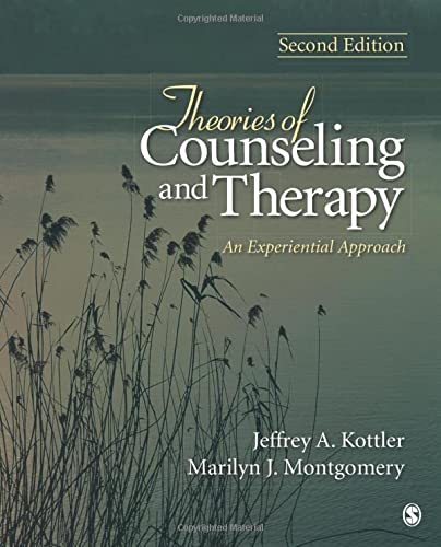 Theories of Counseling and Therapy An Experiential Approach 2nd