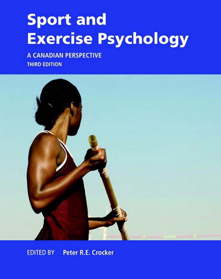 Sport and Exercise Psychology 3rd 3E Peter Crocker