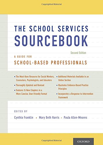 The School Services Sourcebook A Guide for SchoolBased Professionals 8211 2nd