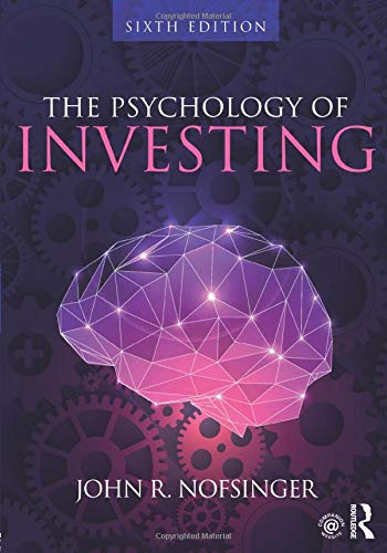 The Psychology of Investing 8211 6th