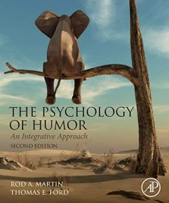 The Psychology of Humor An Integrative Approach 8211 2nd