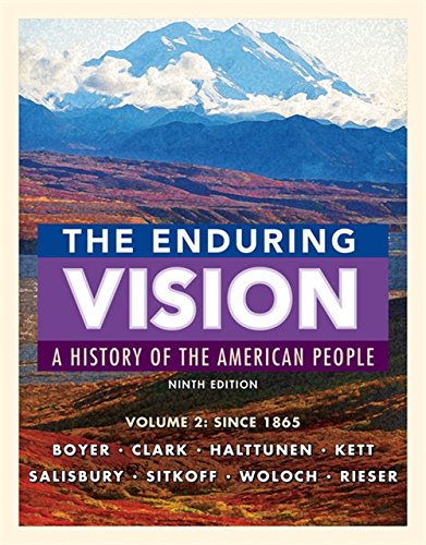 The Enduring Vision Volume II Since 1865 9th