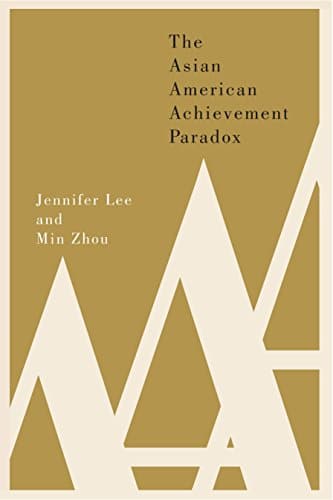 The Asian American Achievement Paradox 8211 1st