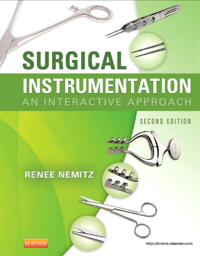 Surgical Instrumentation An Interactive Approach 8211 2nd