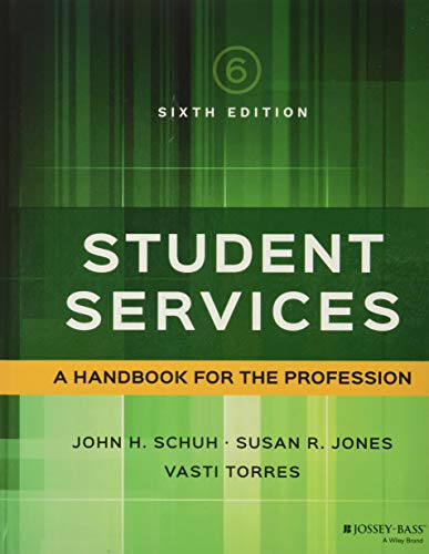 Student Services A Handbook for the Profession 8211 6th