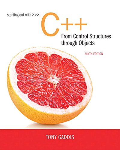 Starting Out with C from Control Structures to Objects