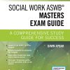 Social Work Aswb Masters Exam Guide A Comprehensive Study Guide for Success Book Digital Access