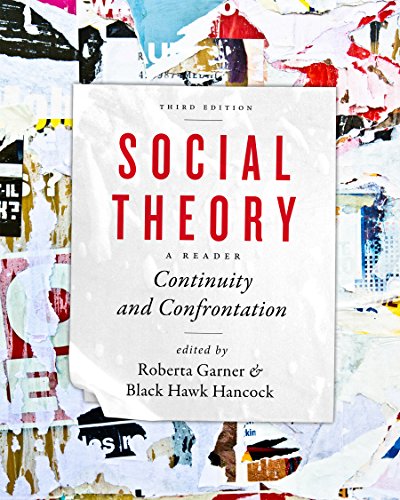 Social Theory Continuity and Confrontation A Reader 8211 3rd