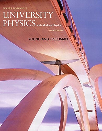 Sears and Zemansky8217s University Physics with Modern Physics