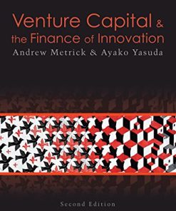 Venture Capital and the Finance of Innovation 2nd