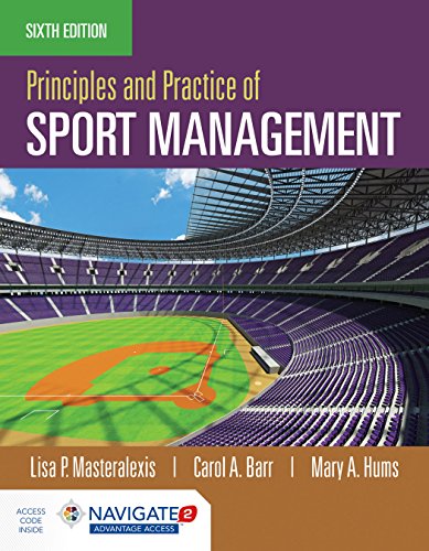 Principles and Practice of Sport Management 8211 6th