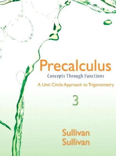 Precalculus Concepts Through Functions A Unit Circle Approach to Trigonometry 8211 3rd