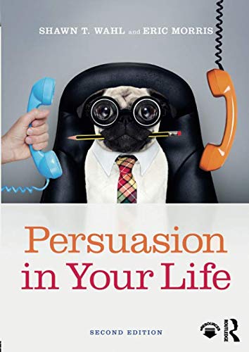 Persuasion in Your Life 2nd