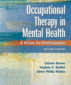 Occupational Therapy in Mental Health A Vision for Participation 8211 1st