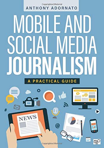 Mobile and Social Media Journalism A Practical Guide