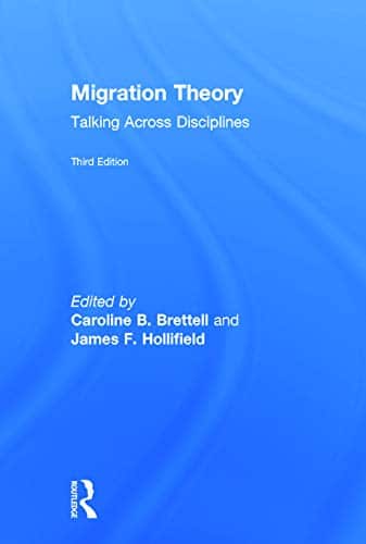 Migration Theory Talking across Disciplines 8211 3rd