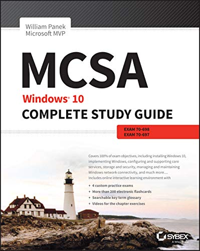 MCSA Windows 10 Complete Study Guide Exam 70698 and Exam 70697 1st