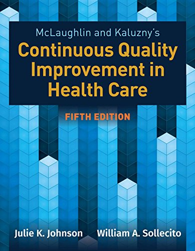 Mclaughlin and Kaluznys continuous quality improvement in health care
