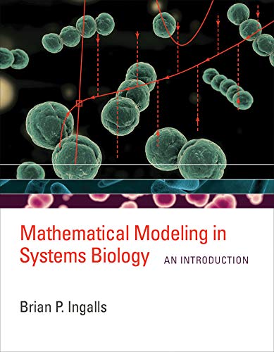 Mathematical Modeling in Systems Biology An Introduction 8211 1st