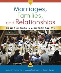 Marriages Families and Relationships Making Choices in a Diverse Society