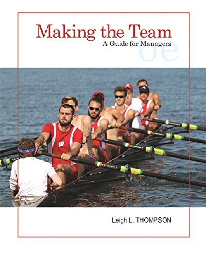 Making The Team A Guide for Managers 6th 8211 6th