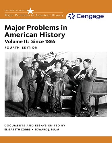 Major Problems in American History Volume II Since 1865 8211 4th