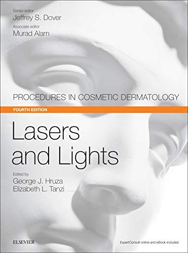Lasers and Lights Procedures in Cosmetic Dermatology Series 4th