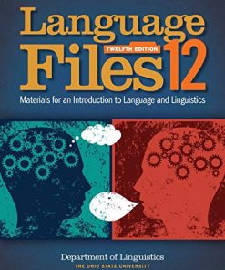 Language Files Materials for an Introduction to Language and Linguistics 8211 12th